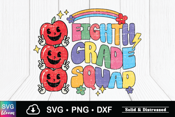 Eighth Grade Squad Rainbow Sublimation Graphics