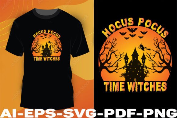 Hocus Pocus Time Witches: Graphics & T-Shirt Designs
