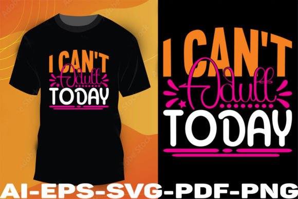 I Can’t Adult Today