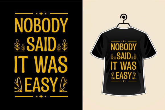 Modern Quotes Typography Graphics for T-Shirt Designs