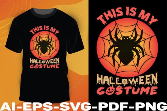 This is My Halloween Costume: Graphics & T-Shirt Designs