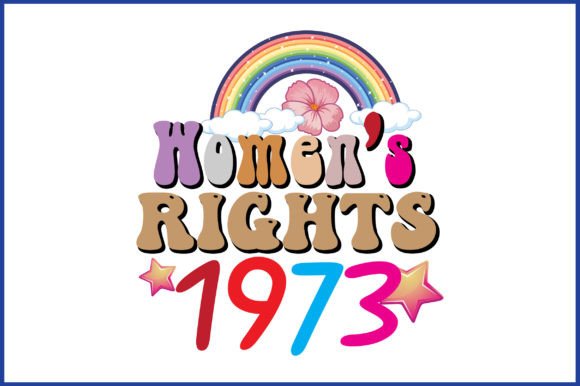 Women’s Rights 1973 SVG: Graphics for Crafts & Editorial Impact